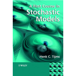 A First Course in Stochastic Models