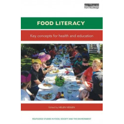 Food Literacy: Key concepts for health and education
