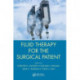 Fluid Therapy for the Surgical Patient