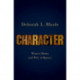 Character: What it Means and Why it Matters