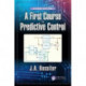 A First Course in Predictive Control