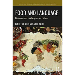 Food and Language: Discourses and Foodways across Cultures