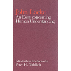 John Locke: An Essay concerning Human Understanding