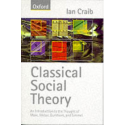 Classical Social Theory