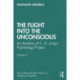 The Flight into The Unconscious: An Analysis of C. G. Jung's Psychology Project, Volume 5