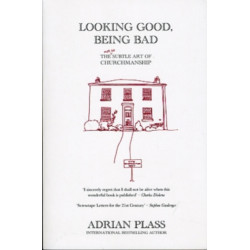 Looking Good, Being Bad: The (Not So) Subtle Art of Churchmanship