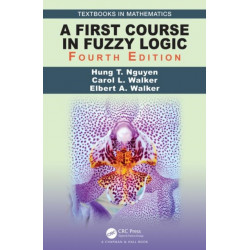 A First Course in Fuzzy Logic