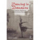 Dancing in Damascus: Creativity, Resilience, and the Syrian Revolution