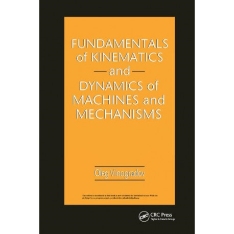 Fundamentals of Kinematics and Dynamics of Machines and Mechanisms