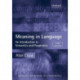 Meaning in Language: An Introduction to Semantics and Pragmatics