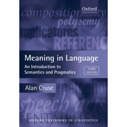 Meaning in Language: An Introduction to Semantics and Pragmatics