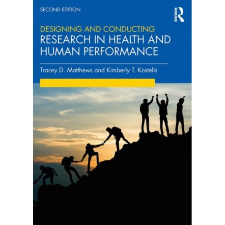 Designing and Conducting Research in Health and Human Performance