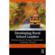 Developing Rural School Leaders: Building Capacity Through Transformative Leadership Coaching