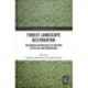 Forest Landscape Restoration: Integrated Approaches to Support Effective Implementation
