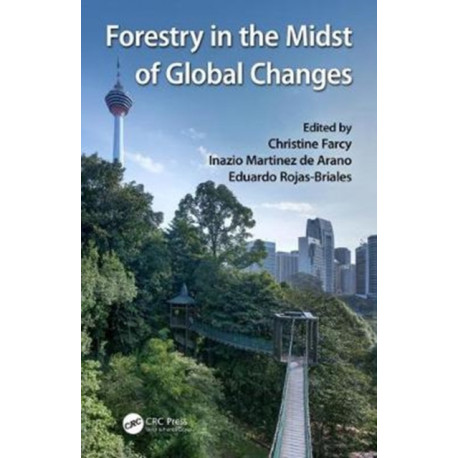 Forestry in the Midst of Global Changes