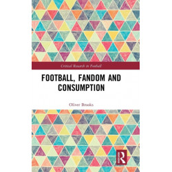 Football, Fandom and Consumption