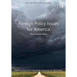 Foreign Policy Issues for America: The Trump Years