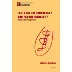Forensic Psychotherapy and Psychopathology: Winnicottian Perspectives