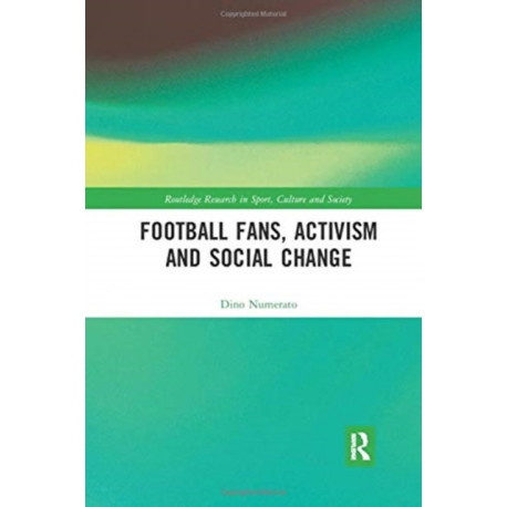 Football Fans, Activism and Social Change
