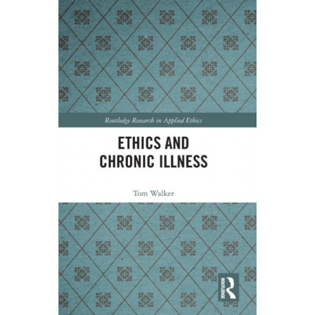 Ethics and Chronic Illness