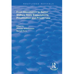 From Dissonance to Sense: Welfare State Expectations, Privatisation and Private Law