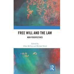 Free Will and the Law: New Perspectives