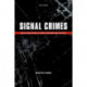 Signal Crimes: Social Reactions to Crime, Disorder, and Control