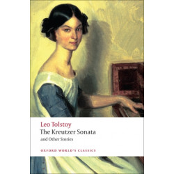 The Kreutzer Sonata and Other Stories