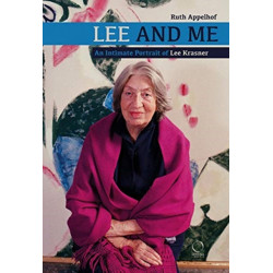 Lee and Me: An Intimate Portrait of Lee Krasner