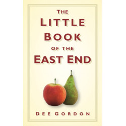 The Little Book of the East End