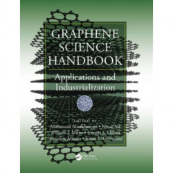 Graphene Science Handbook: Applications and Industrialization