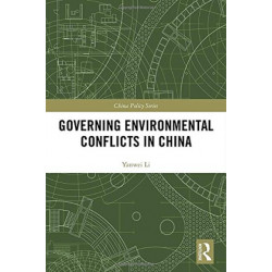Governing Environmental Conflicts in China