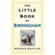 The Little Book of Birmingham