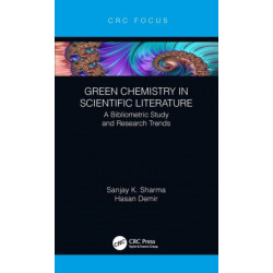 Green Chemistry in Scientific Literature: A Bibliometric Study and Research Trends