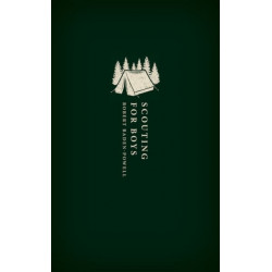 Scouting for Boys: A Handbook for Instruction in Good Citizenship