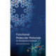 Functional Molecular Materials: An Introductory Textbook