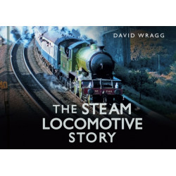 The Steam Locomotive Story