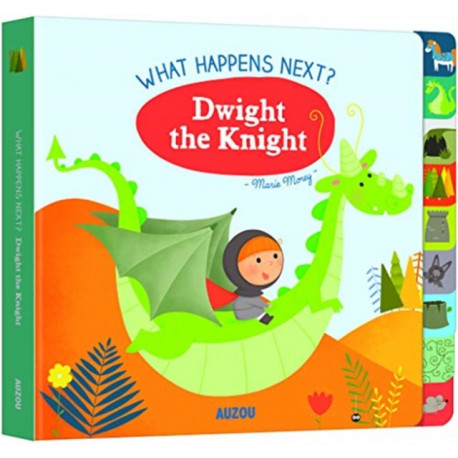What Happens Next? Dwight the Knight