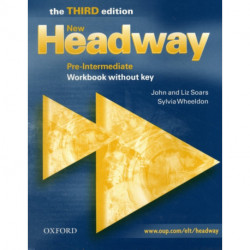 New Headway: Pre-Intermediate Third Edition: Workbook (Without Key)