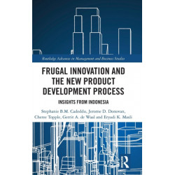 Frugal Innovation and the New Product Development Process: Insights from Indonesia