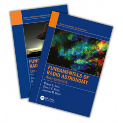 Fundamentals of Radio Astronomy: Observational Methods and Astrophysics - Two Volume Set