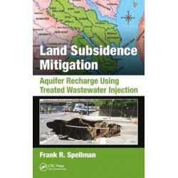 Land Subsidence Mitigation: Aquifer Recharge Using Treated Wastewater Injection