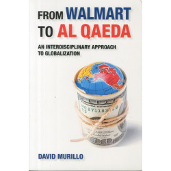 From Walmart to Al Qaeda: An Interdisciplinary Approach to Globalization