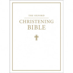 The Oxford Christening Bible (Authorized King James Version)