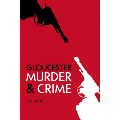 Murder and Crime Gloucester