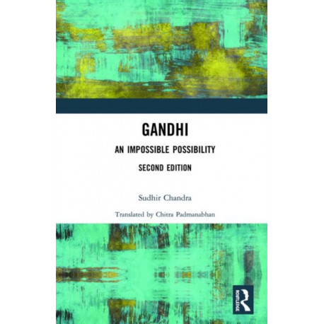 Gandhi: An Impossible Possibility
