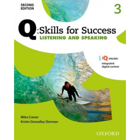 Q: Skills for Success: Level 3: Listening & Speaking Student Book with iQ Online