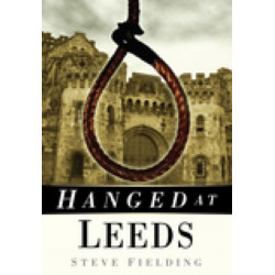 Hanged at Leeds