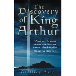 The Discovery of King Arthur
