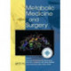 Metabolic Medicine and Surgery